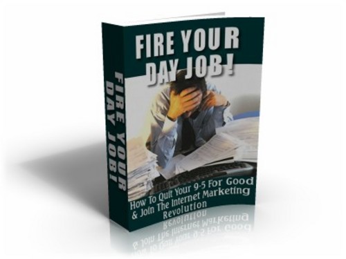 Product picture Fire Your Day Job